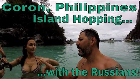 Russian couple hot private video part 1. Philippines, Coron: Island Hopping With the Russians (Part ...