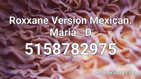 Please let us know if you see any errors by leaving comments. Roxxane Version Mexican. Maria. :D Roblox ID - Roblox ...