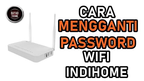 Mengganti password wifi indihome lewat hp. Cara Mengganti Password Wifi Indihome ZTE 2020 - YouTube