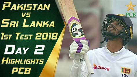 Mampukah skuad negara mengalahkan sri lanka malam ini? Pakistan vs Sri Lanka 2019 | Short Highlights Day 2 | 1st ...