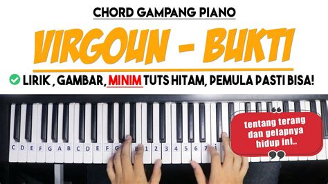 Check spelling or type a new query. Tutorial Chord Piano | Virgoun - BUKTI | Mudah Dipahami ...