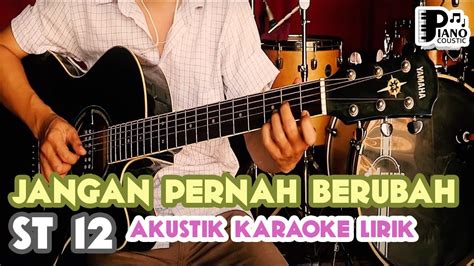 Dm am mencintai kamu pen. 🎵"JANGAN PERNAH BERUBAH" ST12 KARAOKE AKUSTIK GITAR ...