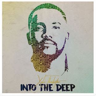 Features song lyrics for jab's into the deep album. DOWNLOAD ALBUM: Xoli Thabethe - Into the Deep Zip & Mp3