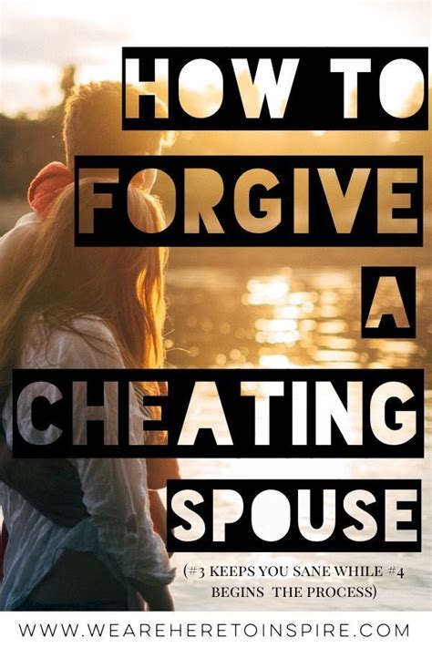 I stayed for a very long time, i stayed even when it bacame clear that i was the only sexless one in the relationship. How To Forgive Your Cheating Spouse | Cheating spouse ...