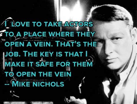 When a film industry professional transitions to directing, the learning curve is less steep because they learned what makes a good. Home | Filmmaking quotes, Mike nichols, Film tips