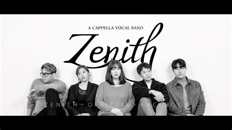 Not included on the mentioned ticket rate are … The ZENITH A Cappella Band - ASIA Promotion 2020 - YouTube