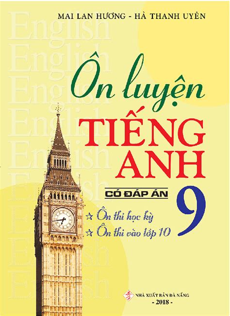 What word contains all of the 26 letters? DOC Ôn Luyện Tiếng Anh 9 Có Đáp Án ( Tái Bản 2018) - Mai ...