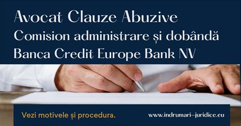 Verzeichnis der standorte und geldautomaten der credit suisse. Clauze Abuzive Credit Europe Bank - Comision Acordare Si ...