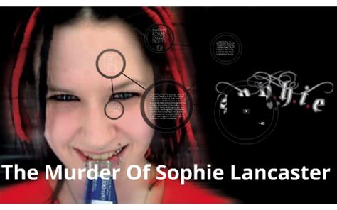 Directed by fursy teyssier from november to december 2009. The murder of Sophie Lancaster by