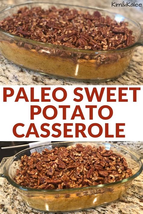 Find easy to make recipes and browse photos, reviews, tips and more. Paleo Sweet Potato Casserole Recipe (Easy, Gluten-Free, & Dairy-Free) | Recipe | Paleo sweet ...