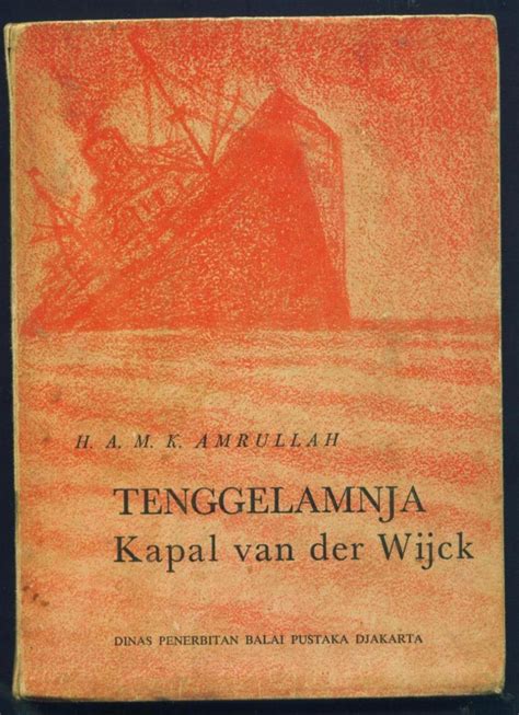 Tenggelamnya kapal van der wijckmengisahkan tentang perbedaan latar belakang sosial yang menghalangi hubungan cinta sepasang kekasih hingga berakhir dengan kematian. Tenggelamnya Kapal Van der Wijck sebuah karya sastra Hamka ...