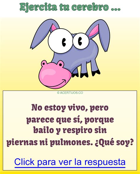 A continuación te dejo varios juegos para trabajar las capacidades mentales, destrezas psicológicas y activar tu mente. Acertijos mentales Para niños. No estoy vivo, pero parece que sí, porque bailo y respiro sin ...