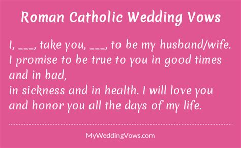 I will love you and honor you all the days of my life. Roman Catholic Wedding Vows | Wedding vows to husband ...