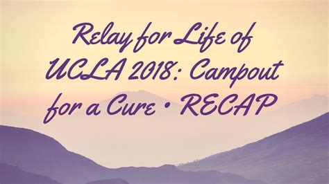 • 12 cincinnatus hours when you raise $100 •uc's relay is ranked as the top 16th collegiate relay in the nation! Relay for Life of UCLA 2018: Campout for a Cure | Recap ...