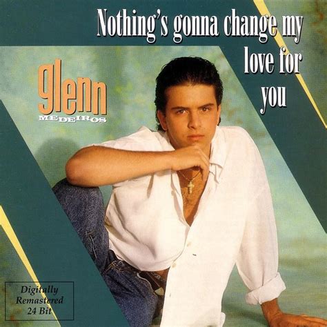 The song was released as the first single on september 16, 2016 through atlantic records. Nothing's Gonna Change My Love for You by Glenn Medeiros ...