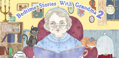 A bedtime story is a traditional form of storytelling, where a story is told to a. Bedtime stories with grandma 2 - Apps on Google Play