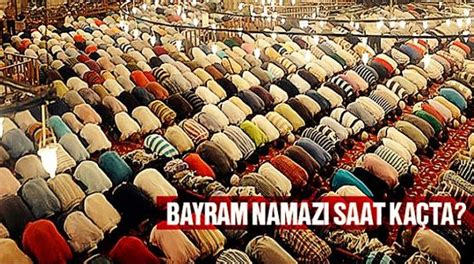 Bayram namazı hanefî mezhebinde, cuma namazının vücûb şartlarını taşıyan kimselere vâciptir. İstanbul Bayram Namazı Saati 2019