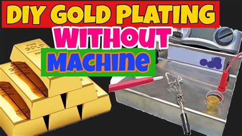 Be aware of the risks and dangers. DIY GOLD PLATING WITHOUT A Gold Plating Machine (effect ...