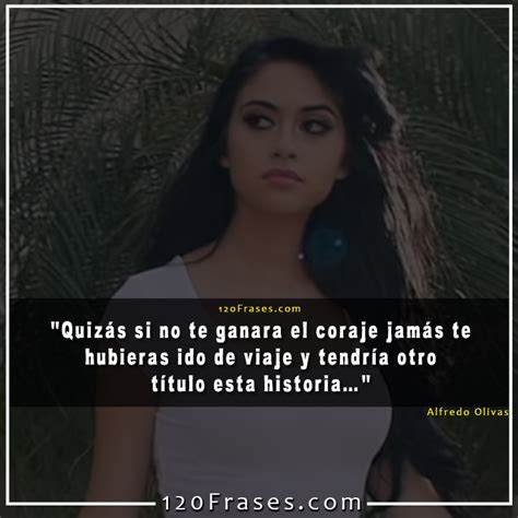 Listen to this is alfredo olivas in full in the spotify app. Frases de Alfredo Olivas (tus lagrimas) - 120 frases