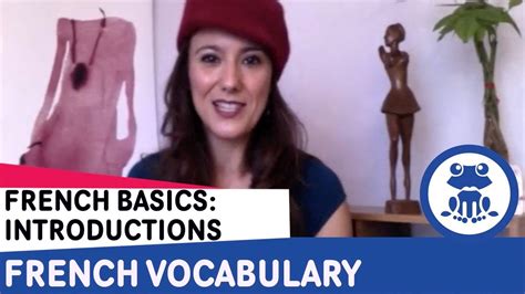 French basics - Fun video lesson on Introductions - Oh La La, Speak ...