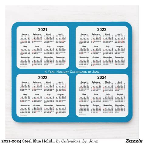 Every year between 1800 and 2400 can be displayed separately. 2021-2024 Steel Blue Holiday Calendar by Janz Mouse Pad ...