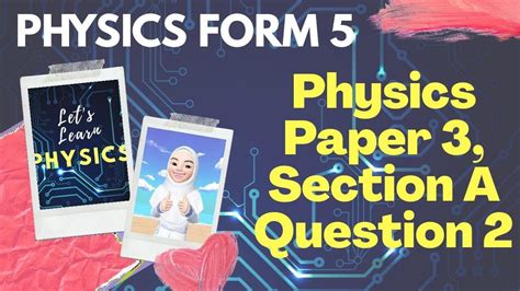 The 2nd biology paper assesses topics b4, b5, b6 and b7, but assumes knowledge of topics b1, b2 and b3. SPM Physics Paper 3/Fizik Kertas 3 - YouTube