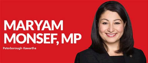 Maryam monsef pc mp is an afghan canadian politician. What's new from the Kawartha Chamber of Commerce & Tourism ...