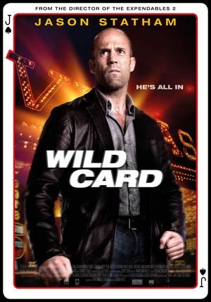 For me, the humor is stale and repetitive; Wild Card DVD Release Date March 31, 2015