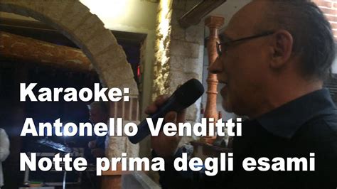 Notte di mamma e di pap col biberon in mano, notte di nonno alla finestra, ma questa notte. Karaoke Notte prima degli esami - YouTube