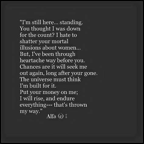 verse 3 a d once, i never coulda hoped to win. I'm still here...standing | Empathy quotes, Life quotes, Words