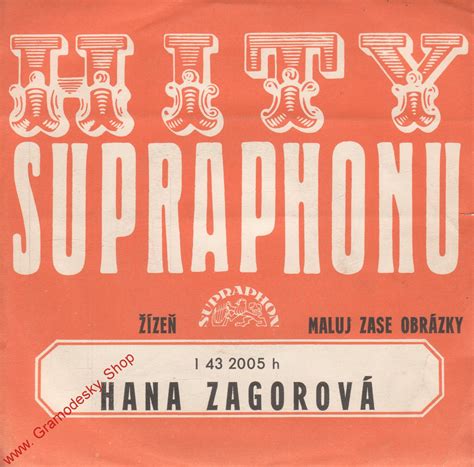 R:nešlap, nelámej, cosi ve mně teprv klíčit začíná, těch, co všechno chtějí hned, je většina. XX Gramodesky Dle Data | SP Hana Zagorová, 1976 Žízeň ...