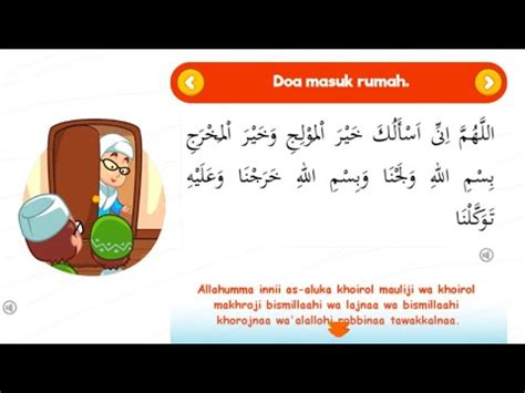 Doa yang satu ini, diajarkan dengan cukup mudah dan mudah dihafal. Doa : Doa Masuk Rumah Latinnya