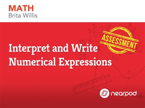 The steps used to evaluate a numerical expression: Interpret and Write Numerical Expressions