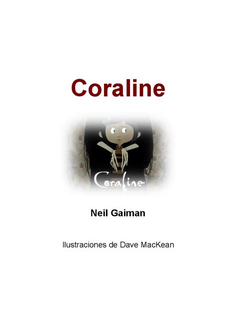 Estoy hablando del libro, no de la película. Coraline y la puerta secreta - pdf Docer.com.ar