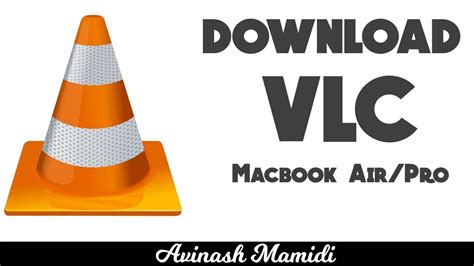 Download official vlc media player. How to Download and Install VLC Media Player For Mac Book Air/ Pro - YouTube