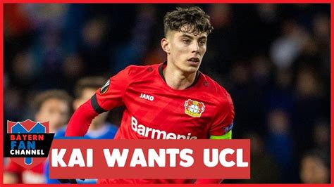 £63.00m* jun 11, 1999 in aachen.facts and data. Kai Havertz Wants Champions League Football (Bayern ...