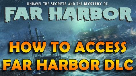 Follow the video to obtain all 10 trophies/achievements in the third dlc expansion pack for fallout 4 far harbor on playstation 4 and xbox one. Fallout 4 - How to Access & Start Far Harbor DLC (Far From ...