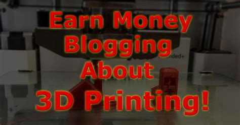 Find the best 3d model that suits your business. Earn Money Blogging About 3D Printing - I Do Passive Income