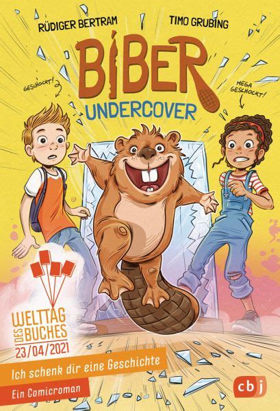 Rüdiger bertram (auteur), rüdiger betram (auteur). Rüdiger Bertram: Biber undercover - Kinderbuch-Couch.de