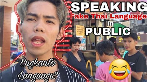 It is the first language of the central thai people and most thai chinese. Speaking Thai Language in Public Prank | Engkanto Language ...