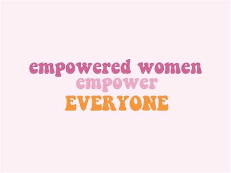 Write your own text/name on them before downloading. EMPOWERED WOMEN (DESKTOP), empowered women empower women, pink desktop wallpaper, mobile ...