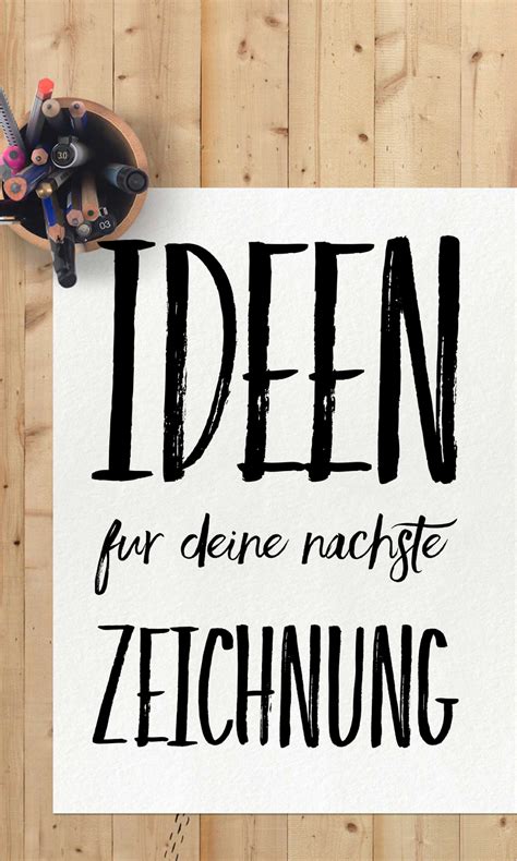 Was soll ich zeichnen? Über 50 Ideen für deine nächste ...