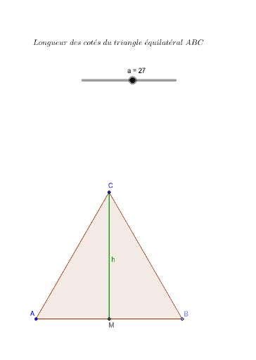 Hauteur d'un triangle équilatéral - Fonction linéaire – GeoGebra