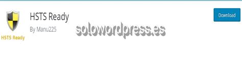 This is on wordpress hosted sites that i have but may well also apply to other hosted sites. Implementar HSTS en WordPress - SoloWordpress