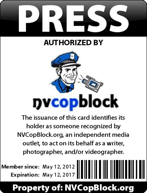 Maybe you would like to learn more about one of these? Get Your Cop Block Press Pass | Nevada CopBlock