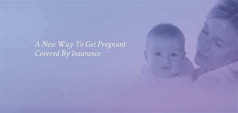 What pregnancy and newborn services are covered for free? Fertility covered by insurance! | Ways to get pregnant ...