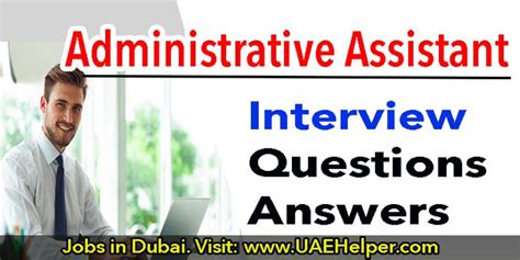 The person who wants to work as an administrative assistant is also. Administrative Assistant Interview Questions and Answers ...