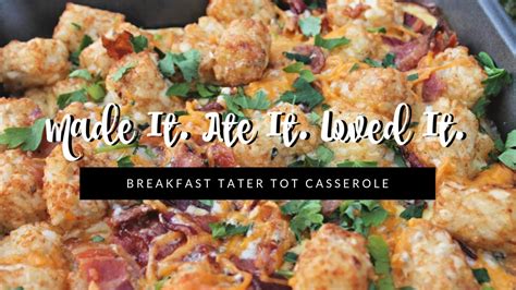 Maybe you would like to learn more about one of these? HOW TO MAKE: Breakfast Tater Tot Casserole (Made It. Ate ...