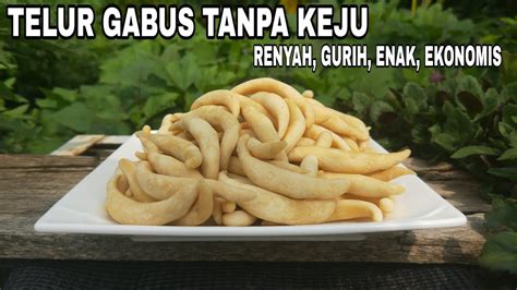 Apr 13, 2021 · resep kue garpu gurih tanpa telur. RESEP TELUR GABUS TANPA KEJU ENAK GURIH RENYAH DAN ...