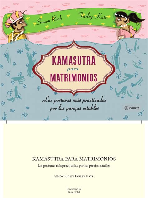 The text that has survived into the modern era has 67 sections, and this list is enumerated in book 7 and in yashodhara's sanskrit commentary (bhasya) on the text. 27498_Kamasutra matrimonios.pdf | Kama Sutra | Free 30-day ...